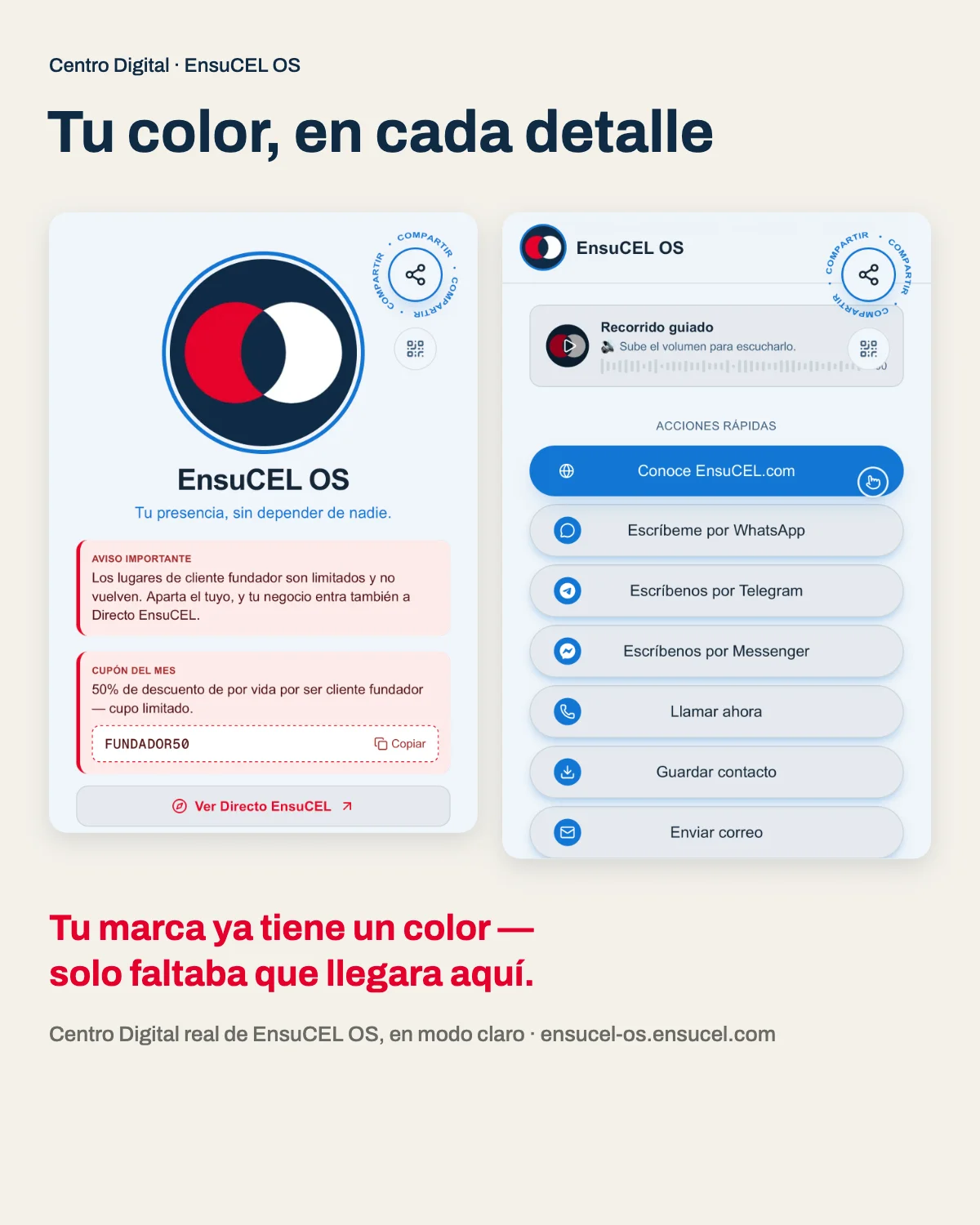 Color de tu marca aplicado a botones, íconos y acentos en el Centro Digital real de EnsuCEL OS