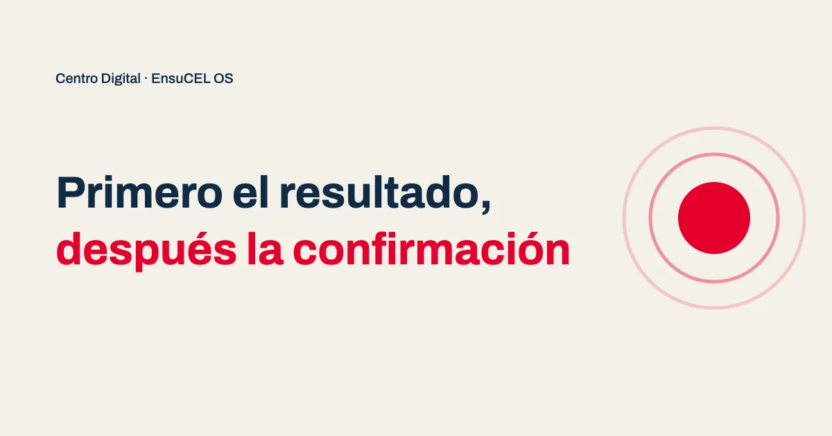 Primer Toque en tu Centro Digital: primero el resultado, después la confirmación de que puedes tocar lo que necesites