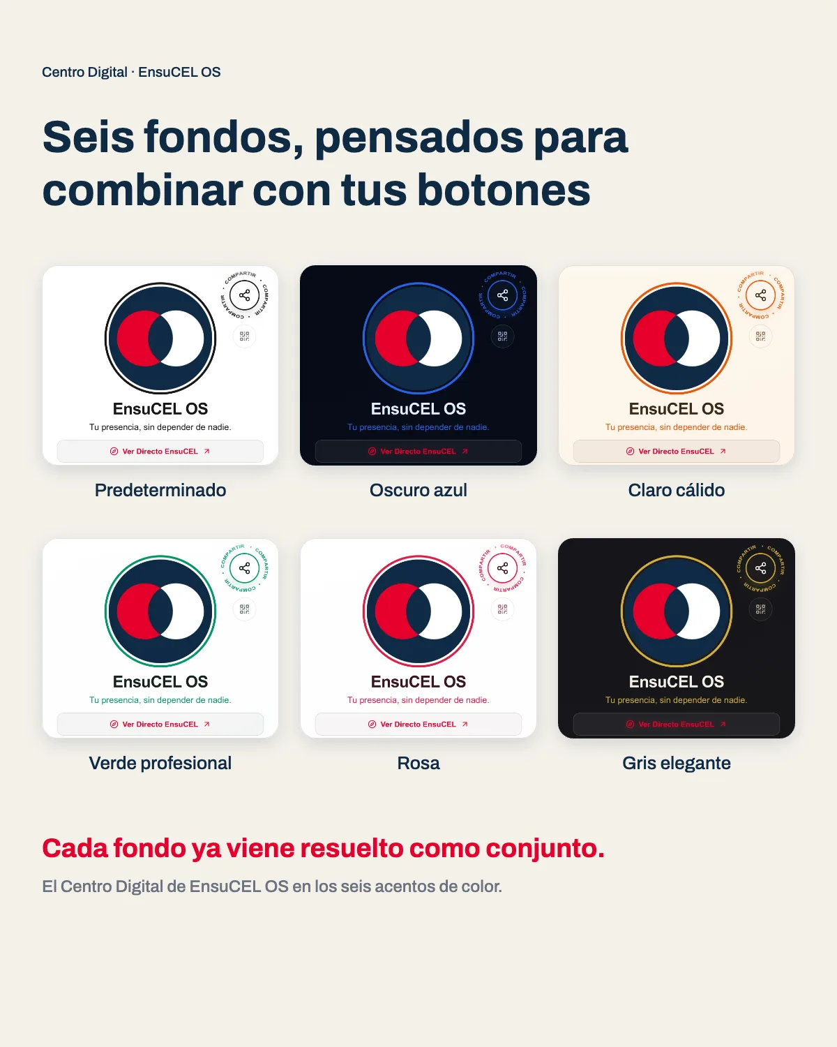 Fondos de diseño profesional que combinan con tus botones: el Centro Digital de EnsuCEL OS en sus seis acentos de color