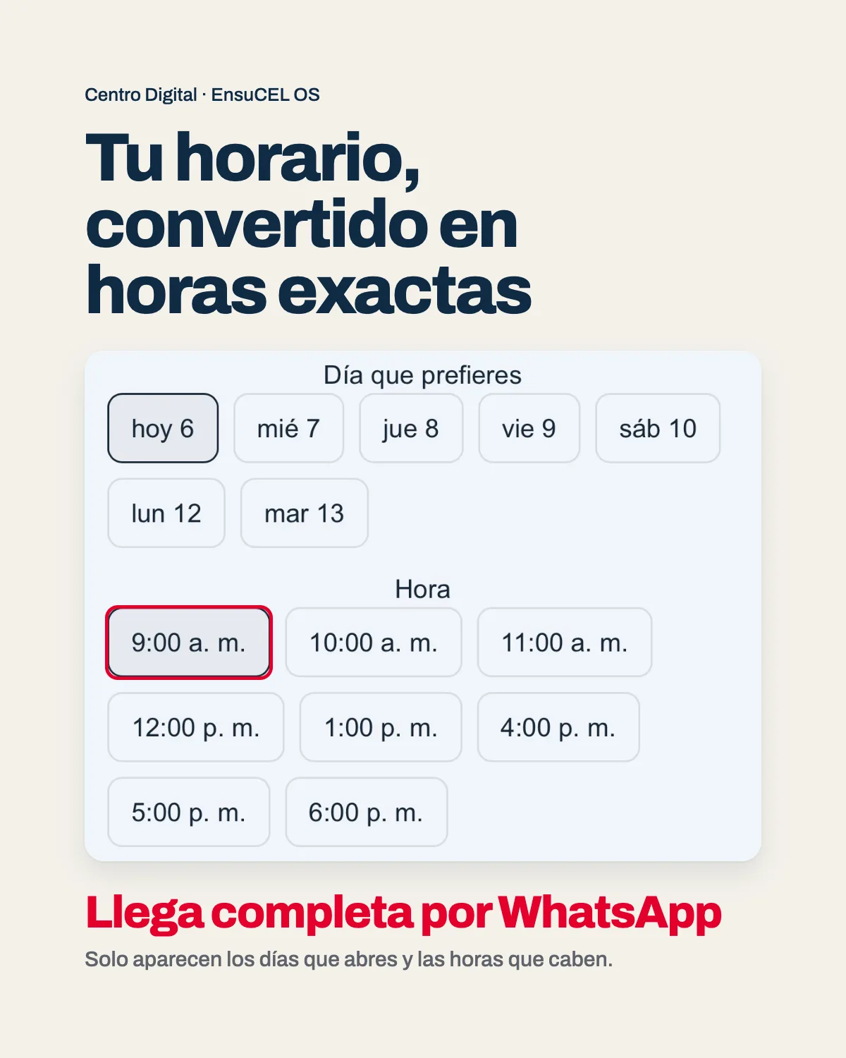 Botón para agendar cita por WhatsApp: días que abres y horas exactas calculadas de tu horario, con 9:00 a. m. elegida